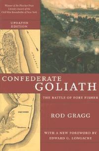 Confederate Goliath: Ft. Fisher